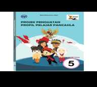 Projek Penguatan Profile Pelajar Pancasila Untuk SD/MI Kelas.5